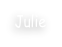 Julie